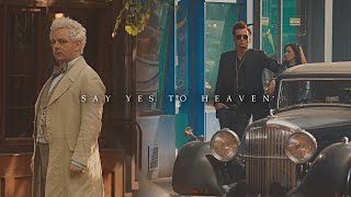 Crowley amp Aziraphale  say yes to heaven [upl. by Chloette540]