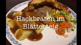 Saftiger Hackbraten im Blätterteig  Hackbraten mal anders [upl. by Rossy]