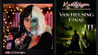 Van Helsing Pt3  FINAL  Kastaclysm [upl. by Town]