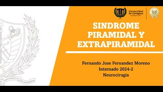 Síndrome piramidal y extrapiramidal [upl. by Cordalia]