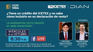 ¿Tiene un crédito del ICETEX y no sabe cómo incluirlo en su declaración de renta [upl. by Seleta]