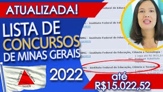 LISTA ATUALIZADA DE CONCURSOS em MINAS 2022 Para FUDAMENTAL BÁSICO MÉDIO e SUPERIOR [upl. by Theresita]