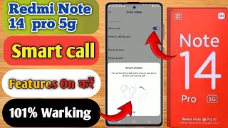 how to smart call redmi note 14 pro 5g  redmi note 14 pro 5g automatic answer call [upl. by Aramoix]