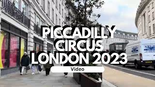 Piccadilly Circus London 2023 [upl. by Ilonka764]