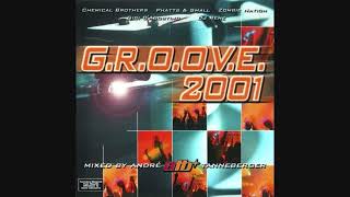 GROOVE 2001  Mixed By André ATB Tanneberger [upl. by Charmion879]