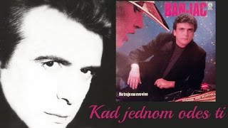 Slavko Banjac  Kad jednom odeš ti Audio 1989 [upl. by Aerdnahs]