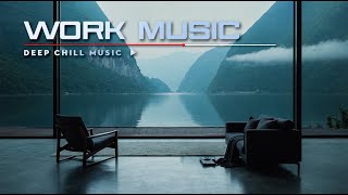 WORK MUSIC  3 Hour of Ultimate Work Music Deep Focus and Efficiency [upl. by Salokin]