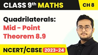 Quadrilaterals  Mid  Point Theorem 89  Class 9 Maths Chapter 8 [upl. by Aliakim]