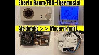 Thermostat Eberle Electronic durch Fit 3R ersetzen [upl. by Fiorenze]