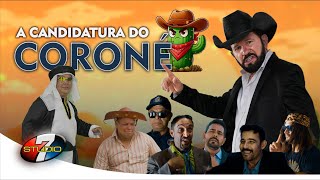 A Candidatura do Coroné  O FILME [upl. by Arbba]