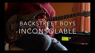 Backstreet Boys  Inconsolable Guitar Solo Jam [upl. by Ahsiuqet]