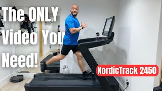 COMPLETE guide to the NordicTrack 2450 Treadmill [upl. by Gudren]