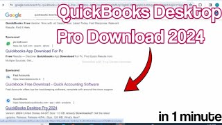 QuickBooks Desktop Pro Download 2024 Free Accounting Software [upl. by Asiole742]