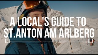 A Locals Guide to StAnton am Arlberg  TLP Episode 4 [upl. by Narak]