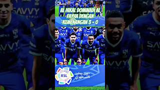 Al hikal dominadi al fayha dengan kemenangan 3  0 football beritabola remix shorts [upl. by Inait]