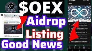 OEX Aidrop Cex Exchange Listing updateOEX App New update todayOEX network New update today [upl. by Stringer]