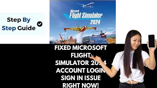 How To Fix Microsoft Flight Simulator 2024 Microsoft Account Login Sign In Issue on PC [upl. by Neidhardt30]