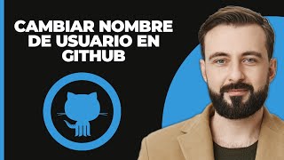 Cómo Cambiar el Nombre de Usuario en GitHub 2024 [upl. by Zannini487]