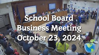 School Board Business Meeting 102324 [upl. by Shippee565]