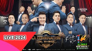 LA COMBINACION DEL SABOR LIVE 2024  EXITOS SOLO EXTIOS  KLIMAX 4K ENTERTAINMENT [upl. by Ibrab]