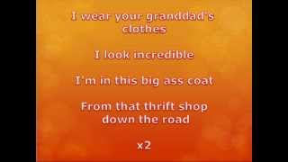 Macklemore  Thrift Shop WITH LYRICS ON SCREEN [upl. by Kurzawa]