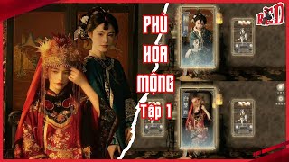 Zịt Mần Phim  PHÙ HOA MỘNG  Tập 1 [upl. by Arzed]