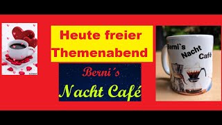 Bernis Nacht Café am Donnerstag [upl. by Asilenna]