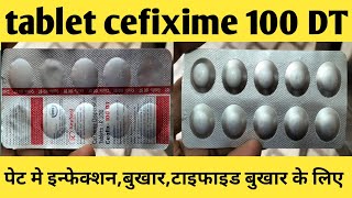 tablet cefixime 100 dt review  dose side effect benefits  review in hindi [upl. by Neelram]