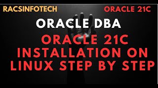 Step By Step Oracle 21C installation on OEL 7 [upl. by Rimisac]