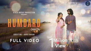 Humdard Untold Story  Nagpuri Song  Raj Laxmi  Vivek Nayak [upl. by Lidaa]