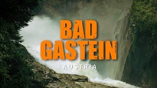 Bad Gastein Austria Summer 2018 Sony a6300 4K [upl. by Nevile686]