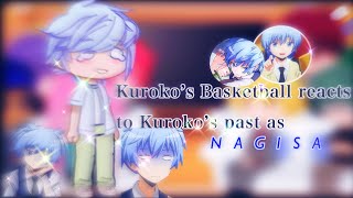 Kuroko No Basketball react to Kuroko’s past as Nagisa from AC  spoilers  11 amane ♡ [upl. by Alfeus325]