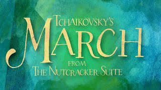 Tchaikovsky March  from The Nutcracker Suite Visualization [upl. by Htrowslle]