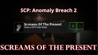 SCP1499 SCREAMS OF THE PRESENT  Roblox SCP Anomaly Breach 2 [upl. by Arrahs]