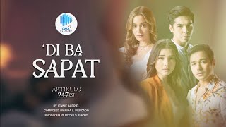 Playlist Lyric Video “Di Ba Sapat” by Jennie Gabriel Artikulo 247 OST [upl. by Branham355]