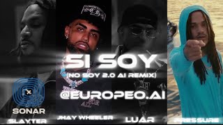 SI SOY No Soy 20 AI Remix SLAYTER X LUAR LA L X JAY WHEELER X PRESSURE9x19 PARODIA [upl. by Elleiand]