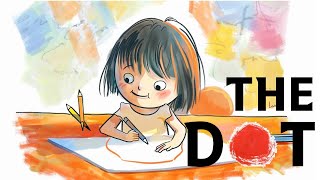 The Dot  ANIMATED STORYBOOK  Peter H Reynolds  IMMERSIVE Read Aloud  BOOKTOPIA [upl. by Davin]