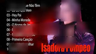 ISADORA POMPEO  Hinos de adoração a Deus gospelmusic [upl. by Nojram239]