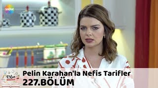 Pelin Karahanla Nefis Tarifler 227 Bölüm  30 Ekim 2018 [upl. by Erle]