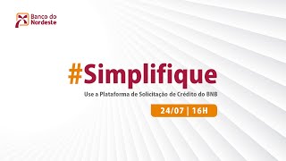 Simplifique use a Plataforma de Solicitação Crédito do BNB [upl. by Edialeda]