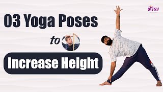 Boost Your Height with These 3 Powerful Yoga Poses  Increase Height Naturally [upl. by Anoid45]