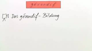 Participe présent vs gérondif 3  Bedeutungen  Französisch  Grammatik [upl. by Cattima]