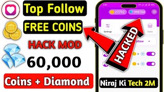 💎 Top Follow App Unlimited Coins Trick 🪙  Top Follow App Unlimited Coins Trick 2024  Topfollow Aap [upl. by Vivianne]