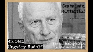 30 éves a rendszerváltás 43 Ungváry Rudolf [upl. by Haydon]