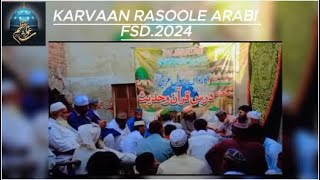 Karvaan Rasoole Arabi FSD 2024 Kalam by Allama Asif Attari [upl. by Mallin]