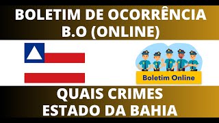 COMO FAZER UM BOLETIM DE OCORRÊNCIA ONLINE  BO ONLINE BAHIA [upl. by Hubert]