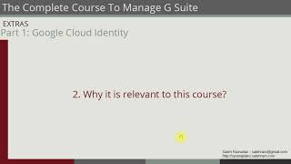 Google Cloud Identity Tutorial  part 03  Why it is relevant to this course [upl. by Madian]