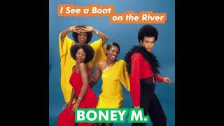 Boney M  I See a Boat on the River [upl. by Huebner402]