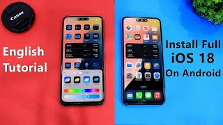 Install iOS 18 in Android  Change Your Device Look Like iOS 18  Complete Setup [upl. by Yelnats]