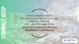 Terminale HGGSP Les ÉtatsUnis et la question environnementale tensions et contrastes [upl. by Dev]